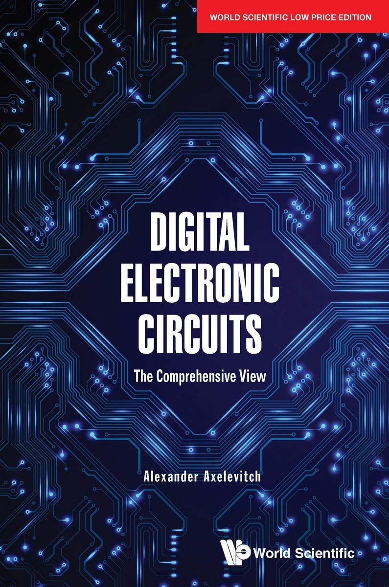 Digital Electronic Circuits- The Comprehensive View
