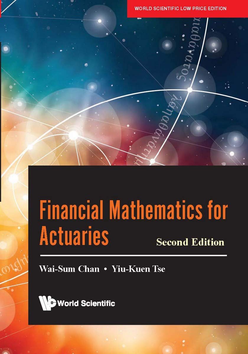 Financial Mathematics For Actuaries (Second Edition)
