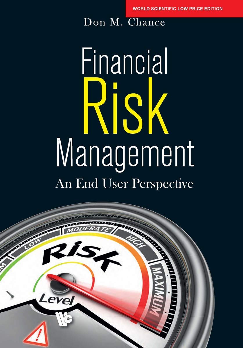 Financial Risk Management: An End User Perspective