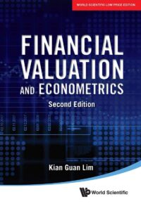 Financial Valuation And Econometrics (2Nd Edition)