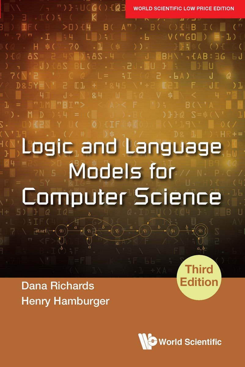 Logic And Language Models For Computer Science (Third Edition)