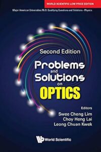 Problems And Solutions On Optics (Second Edition)