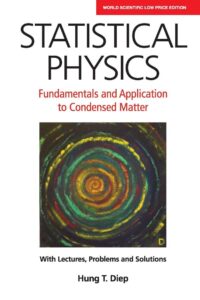 Statistical Physics: Fundamentals And Application To Condensed Matter