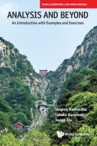 Analysis And Beyond: An Introduction With Examples And Exercises