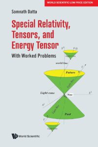 Special Relativity, Tensors, And Energy Tensor: With Worked Problems