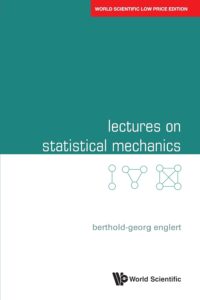 Lectures On Statistical Mechanics