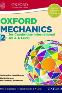 Oxford Mechanics 2 For Cambridge International As & A Level (Cie A Level)