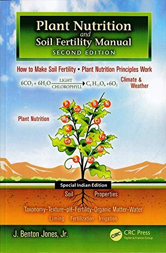 Plant Nutrition and Soil Fertility Manual, 2nd Edition