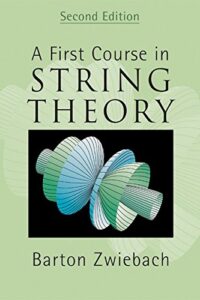 A First Course in String Theory, 2nd Edition