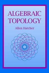 Algebraic Topology