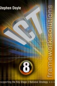 Ict Framework Solutions Sb Year 8