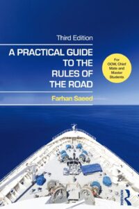 A Practical Guide to the Rules of the Road: For OOW, Chief Mate and Master Students, 3rd Edition