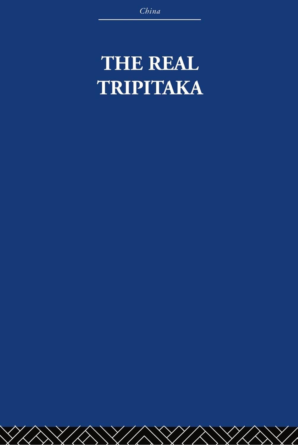 The Real Tripitaka: and other Pieces