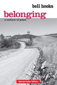 Belonging: A Culture of Place