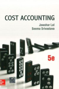 Cost Accounting 5/E