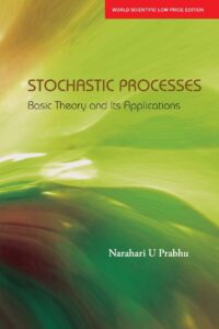 Stochastic Processes: Basic Theory And Its Applications