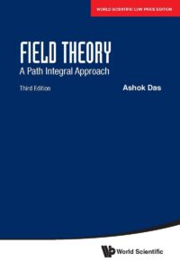 Field Theory: A Path Integral Approach (Third Edition)