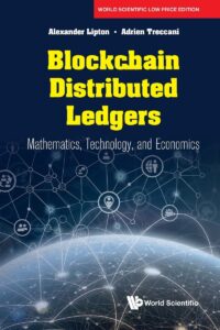 Blockchain And Distributed Ledgers: Mathematics, Technology, And Economics