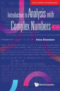 Introduction To Analysis With Complex Numbers
