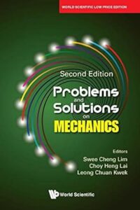 Problems And Solutions On Mechanics (Second Edition)