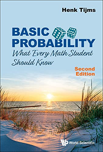 Basic Probability: What Every Math Student Should Know (Second Edition)