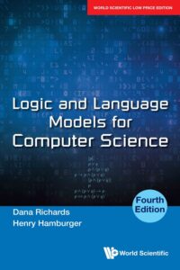 Logic And Language Models For Computer Science (Fourth Edition)