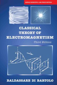 Classical Theory Of Electromagnetism (Third Edition)