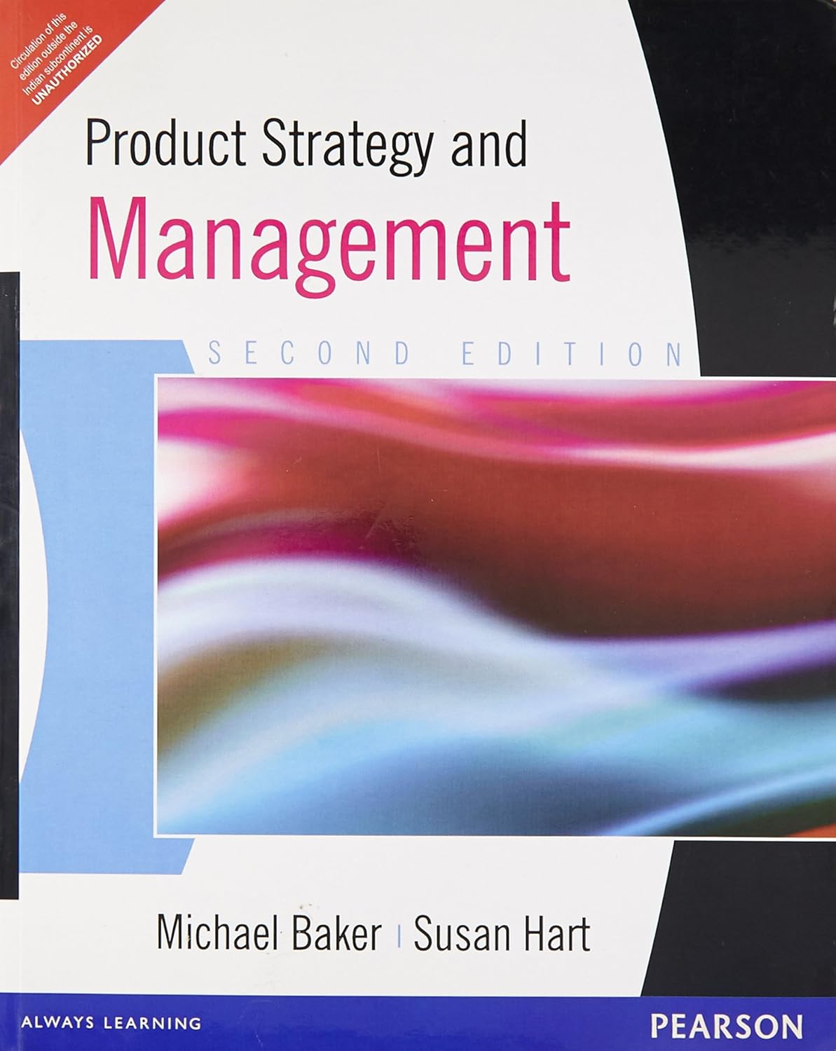 Product Strategy And Management, 2/E