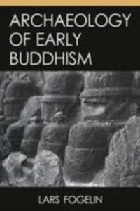 Archaeology of Early Buddhism