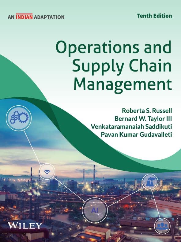 Operations and Supply Chain Management, 10ed, An Indian Adaptation | New