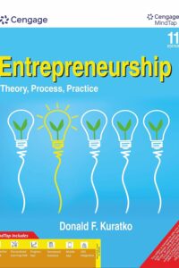 Entrepreneurship: Theory, Process, Practice with MindTap, 11e