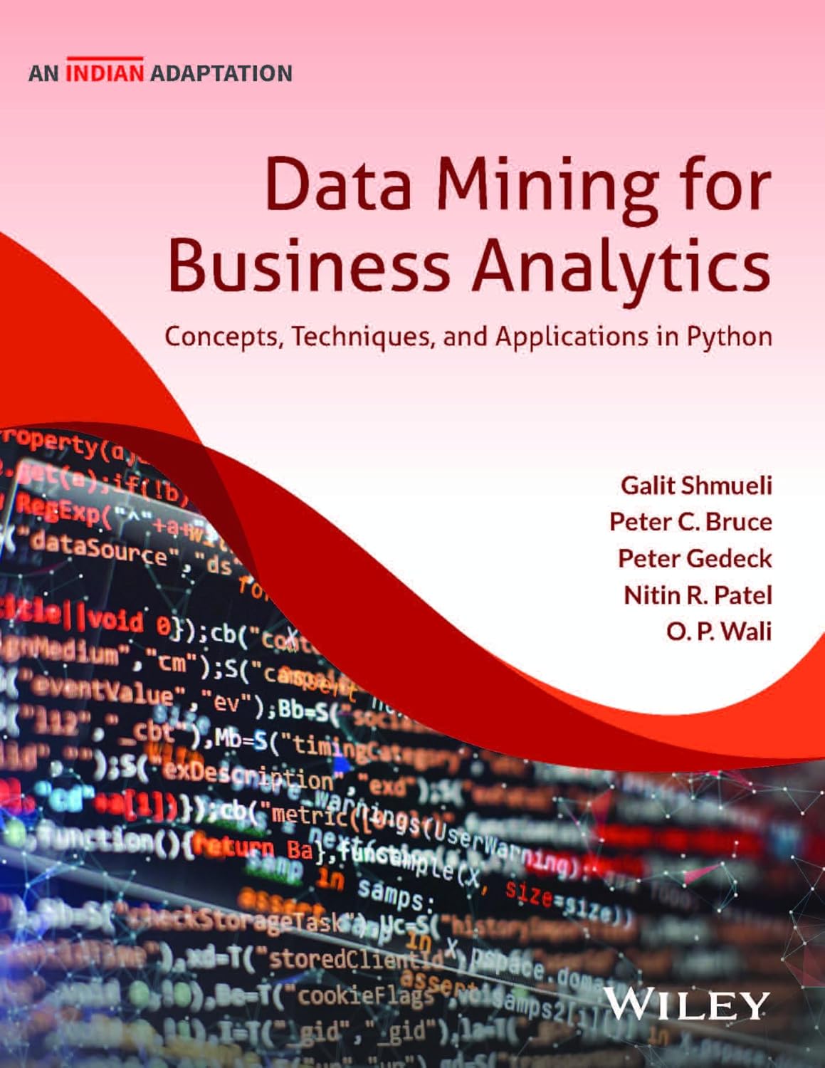 Data Mining for Business Analytics: Concepts, Techniques and Applications in Python, An Indian Adaptation | New