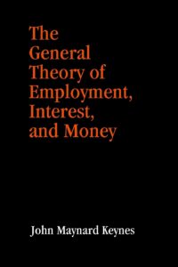 The General Theory of Employment, Interest, and Money | (Revised, newly composed text edition)