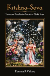 Krishna-Seva: Traditional Ritual in the Practice of Bhakti Yoga