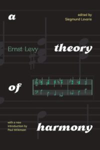 A Theory of Harmony with a new introduction by Paul Wilkinson