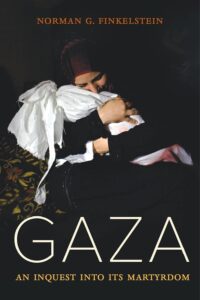 Gaza: An Inquest into Its Martyrdom (Paperback)