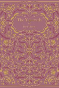 The Yajurveda of Devi Chand | Sanskrit text with English translation and Glossary | Hardcover