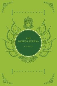 The Garuda Purana | Complete and Unabridged | Revised, newly composed text edition | The Garuda Mahapurana in English | Premium Hardcase English Edition ꕤ