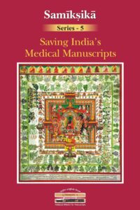 Saving India's Medical Manuscripts (Samiksika Series-5)