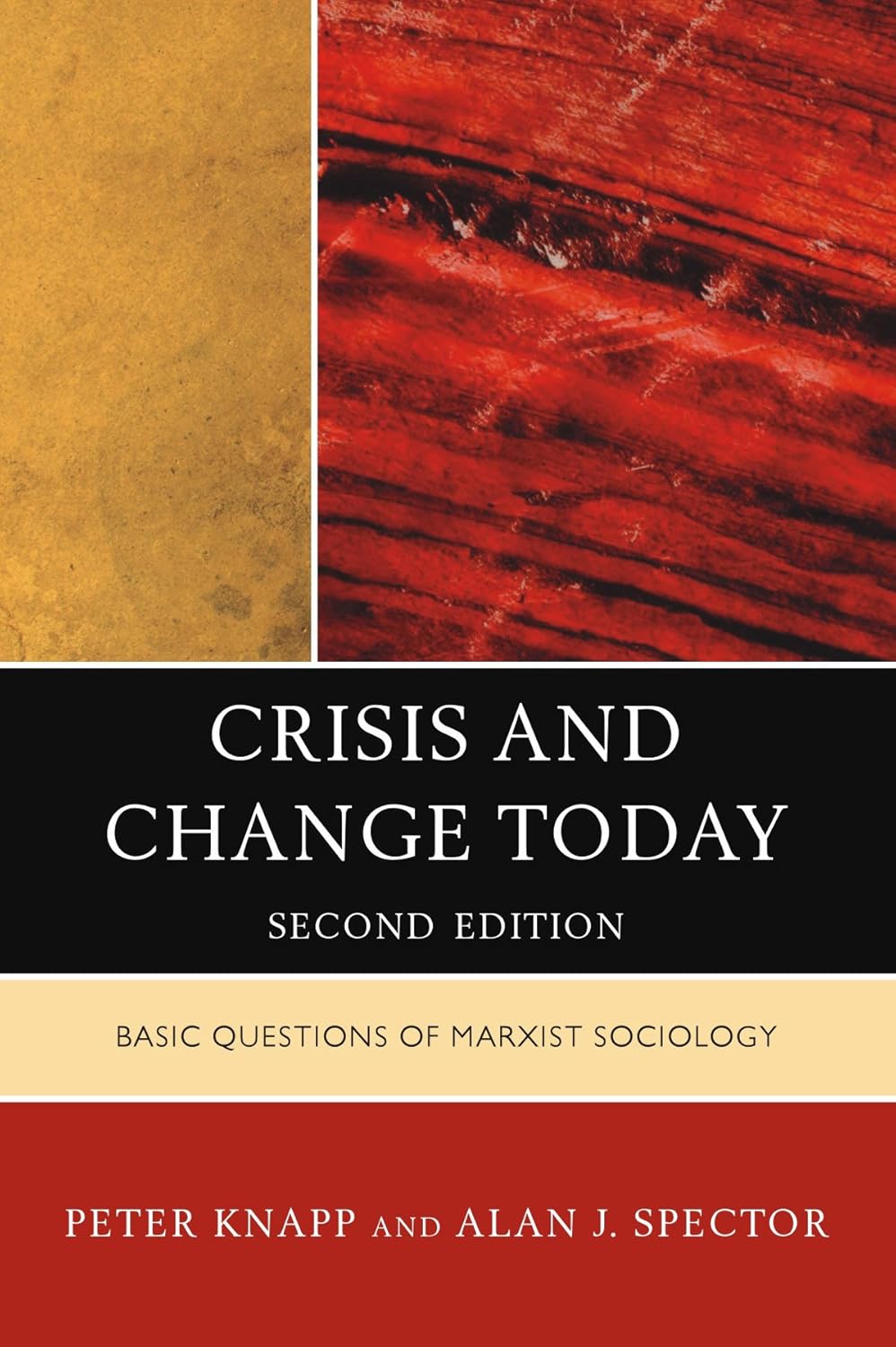 Crisis and Change Today: Basic Questions of Marxist Sociology, 2nd Revised Edition