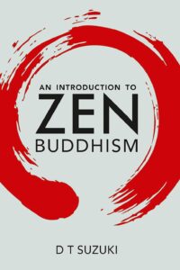 An Introduction to Zen Buddhism