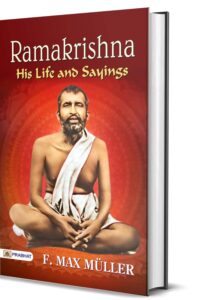 Ramakrishna: His Life and Sayings