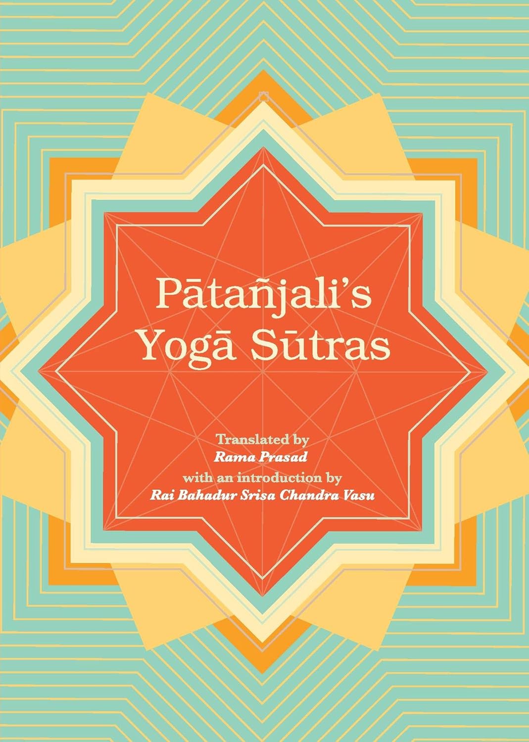 Patanjali's Yoga Sutras with the Commentary of Vyasa and the Gloss of Vachaspati Misra