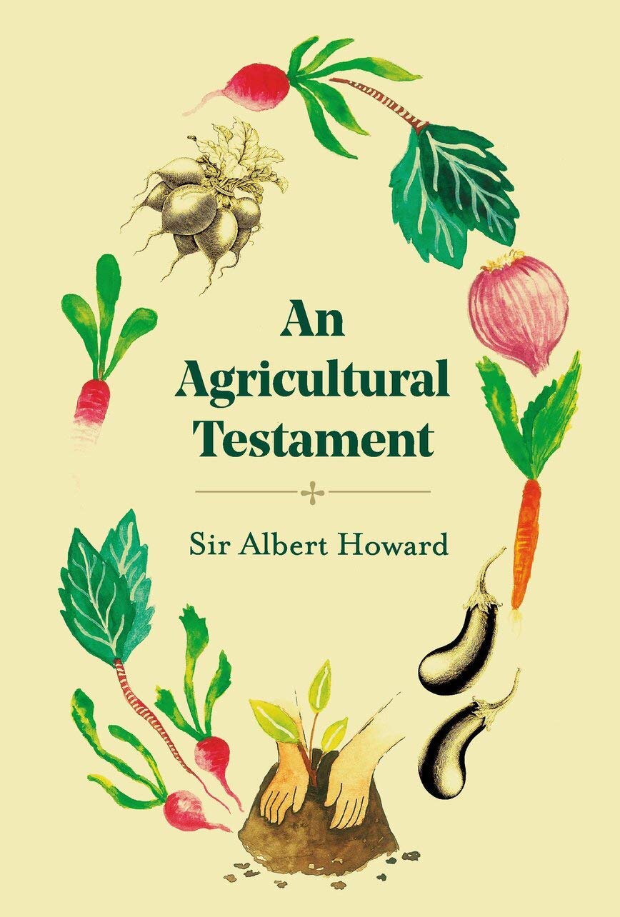 An Agricultural Testament (Revised, newly composed text edition)