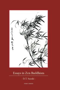 Essays in Zen Buddhism, First Series