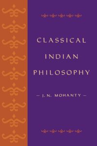 Classical Indian Philosophy