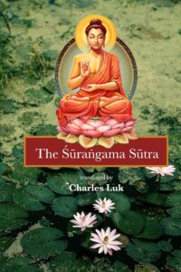 The Surangama Sutra (Newly composed text edition)