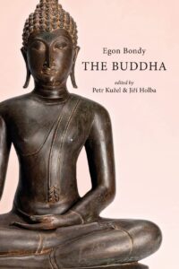 The Buddha: Egon Bondy