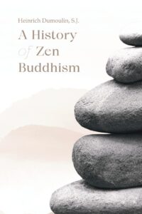 A History of Zen Buddhism