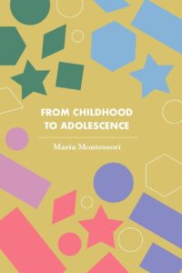 From Childhood to Adolescence (Revised, newly composed text edition)